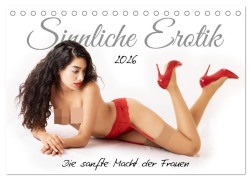 Cover-Bild zum Titel 'Sinnliche Erotik. Die sanfte Macht der Frauen (Tischkalender 2026 DIN A5 quer), CALVENDO Monatskalender' von 'Kerstin Schüßler'