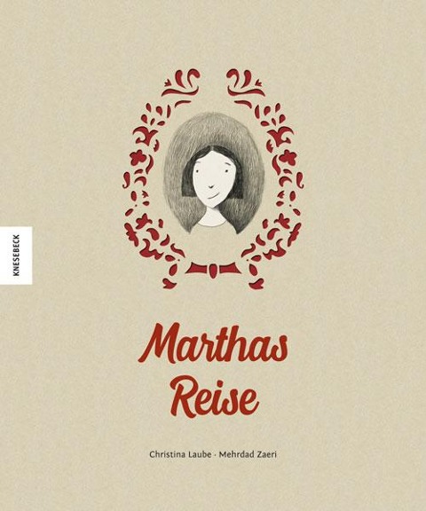Marthas Reise - Christina Laube