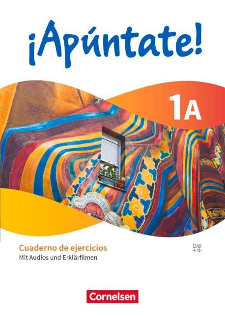 ¡Apúntate! Band 1. Nivel elemental - Cuaderno de ejercicios 1A - Mit Audios und Erklärfilmen - Ulrike Lützen, Joachim Balser, Heike Kolacki