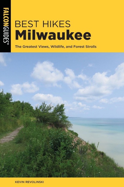 Best Hikes Milwaukee - Kevin Revolinski