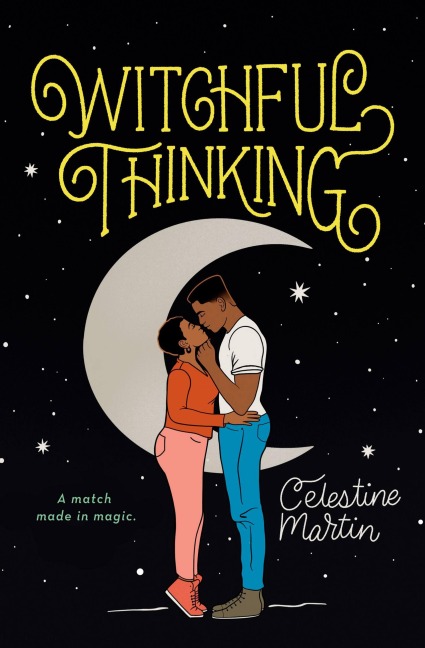 Witchful Thinking - Celestine Martin