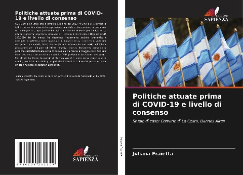 Politiche attuate prima di COVID-19 e livello di consenso - Juliana Fraietta