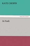 At Fault - Kate Chopin