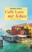 Cover-Bild zum Titel 'Caffè Latte mit Schuss' von 'Gudrun Grägel'