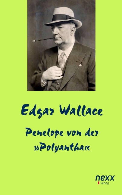 Penelope von der »Polyantha« - Edgar Wallace
