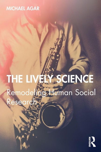 The Lively Science - Michael Agar