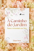 Cover-Bild zum Titel 'A Caminho do Jardim' von 'Eliane Neves'