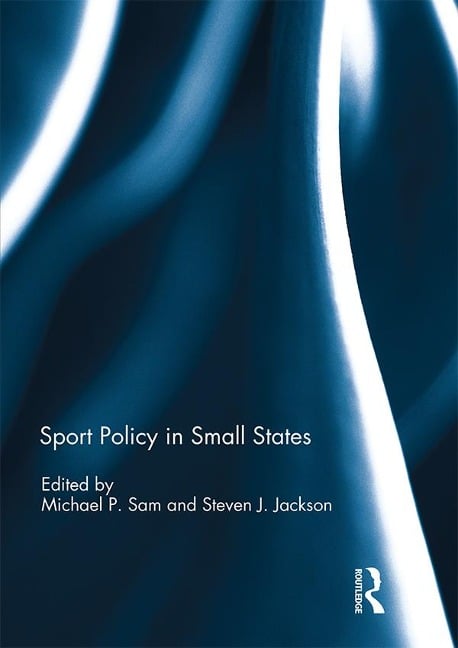 Sport Policy in Small States - 