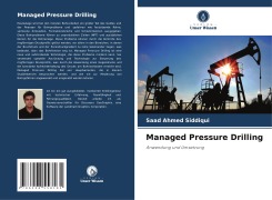 Managed Pressure Drilling - Saad Ahmed Siddiqui