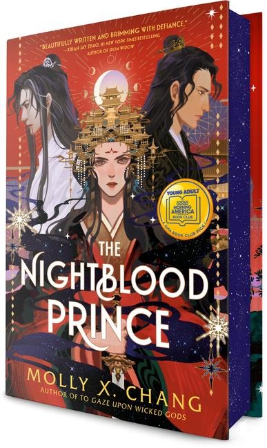 The Nightblood Prince: A Good Morning America YA Book Club Pick - Molly X Chang