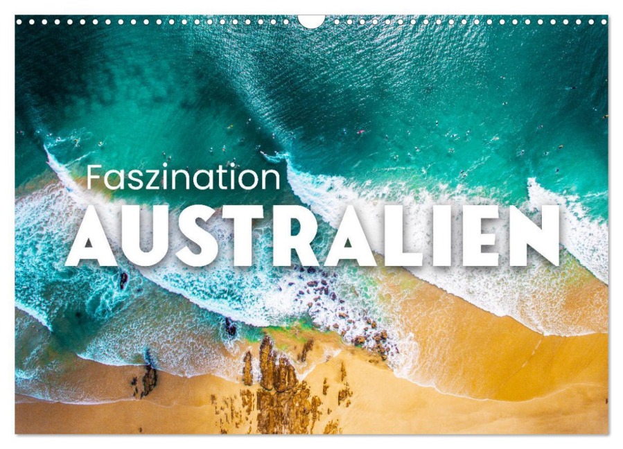 Faszination Australien - Impressionen vom Land Down Under (Wandkalender 2026 DIN A3 quer), CALVENDO Monatskalender - Happy Monkey
