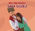 Cover-Bild zum Titel 'Saka Güzeli - Billur Kösk Masallari' von 'Kolektif'