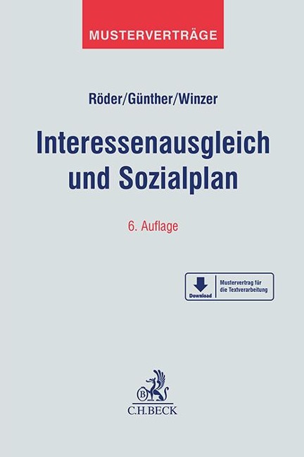 Interessenausgleich und Sozialplan - Gerhard Röder, Ulrich Baeck, Jens Günther, Thomas Winzer