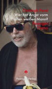 Cover-Bild zum Titel 'Wer hat Angst vorm alten weißen Mann?' von 'Christoph Paret'