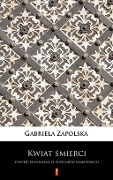 Cover-Bild zum Titel 'Kwiat smierci' von 'Gabriela Zapolska'