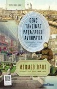 Cover-Bild zum Titel 'Genc Tanzimat Pasazadesi Avrupada' von 'Mehmed Rauf'