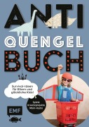 Cover-Bild zum Titel 'Anti-Quengel-Buch - Survival-Ideen für Eltern und glückliche Kids' von 'Sabrina Müller'