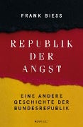 Cover-Bild zum Titel 'Republik der Angst' von 'Frank Biess'