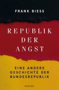 Cover-Bild zum Titel 'Republik der Angst' von 'Frank Biess'