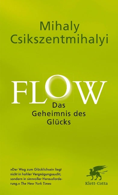 Flow. Das Geheimnis des Glücks - Mihály Csíkszentmihályi