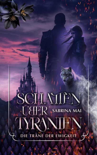 Schatten über Tyranien - Sabrina Mai
