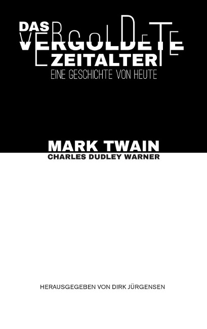 Das vergoldete Zeitalter - Mark Twain, Charles Dudley Warner