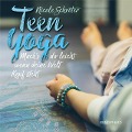 Cover-Bild zum Titel 'Teen Yoga' von 'Nicole Schröter'