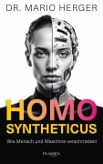 Cover-Bild zum Titel 'Homo Syntheticus' von 'Mario Herger'