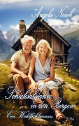 Cover-Bild zum Titel 'Schicksalsjahre in den Bergen - Ein Wohlfühlroman' von 'Angela Noack'