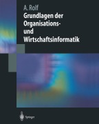 Cover-Bild zum Titel 'Grundlagen der Organisations-und Wirtschaftsinformatik' von 'Arno Rolf'