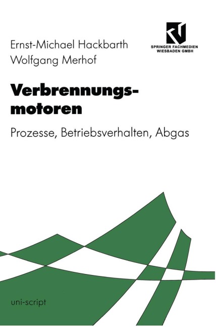 Verbrennungsmotoren - Wolfgang Merhof, Ernst-Michael Hackbarth
