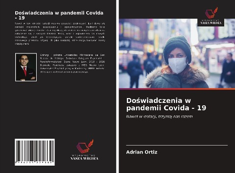 Do¿wiadczenia w pandemii Covida - 19 - Adrián Ortiz