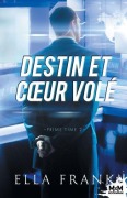 Cover-Bild zum Titel 'Destin et coeur volé' von 'Ella Frank'
