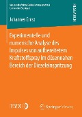 Cover-Bild zum Titel 'Experimentelle und numerische Analyse des Impulses von aufbereitetem Kraftstoffspray im düsennahen Bereich der Dieseleinspritzung' von 'Johannes Ernst'