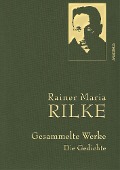 Cover-Bild zum Titel 'Gesammelte Werke. Die Gedichte.' von 'Rainer Maria Rilke'