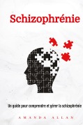 Cover-Bild zum Titel 'Schizophrénie' von 'Amanda Allan'