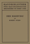 Cover-Bild zum Titel 'Der Massivbau' von 'Robert Otzen'