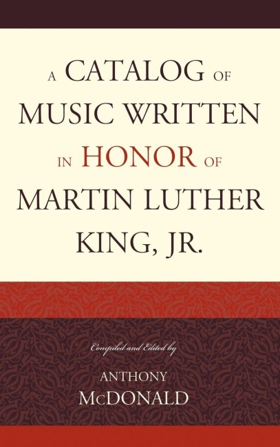 Catalog of Music Written in Honor of Martin Luther King Jr. - 