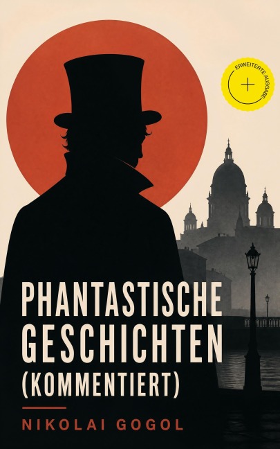 Phantastische Geschichten (Kommentiert) - Nikolai Gogol