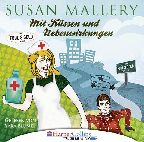 Mit Küssen und Nebenwirkungen - Susan Mallery