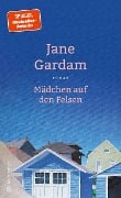 Cover-Bild zum Titel 'Mädchen auf den Felsen' von 'Jane Gardam'