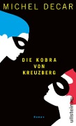 Cover-Bild zum Titel 'Die Kobra von Kreuzberg' von 'Michel Decar'