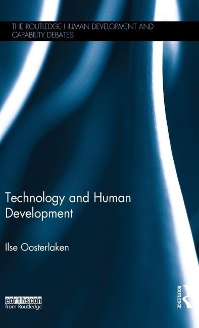 Technology and Human Development - Ilse Oosterlaken