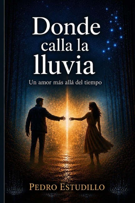 Donde Calla la Lluvia - Pedro Estudillo