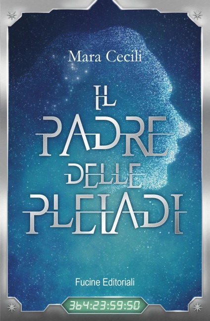 Il padre delle Pleiadi - Mara Cecili