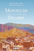 Cover-Bild zum Titel 'Moroccan Dreams' von 'Claudio Minca, Lauren Wagner'
