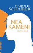 Cover-Bild zum Titel 'Nea Kameni' von 'Carolin Schairer'