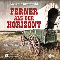 Cover-Bild zum Titel 'Ferner als der Horizont' von 'Melanie Brosowski'