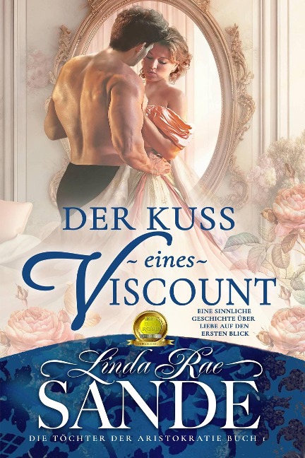 Der Kuss eines Viscount (Die Töchter der Aristokratie, #1) - Linda Rae Sande