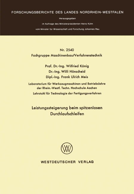 Leistungssteigerung beim spitzenlosen Durchlaufschleifen - Wilfried König